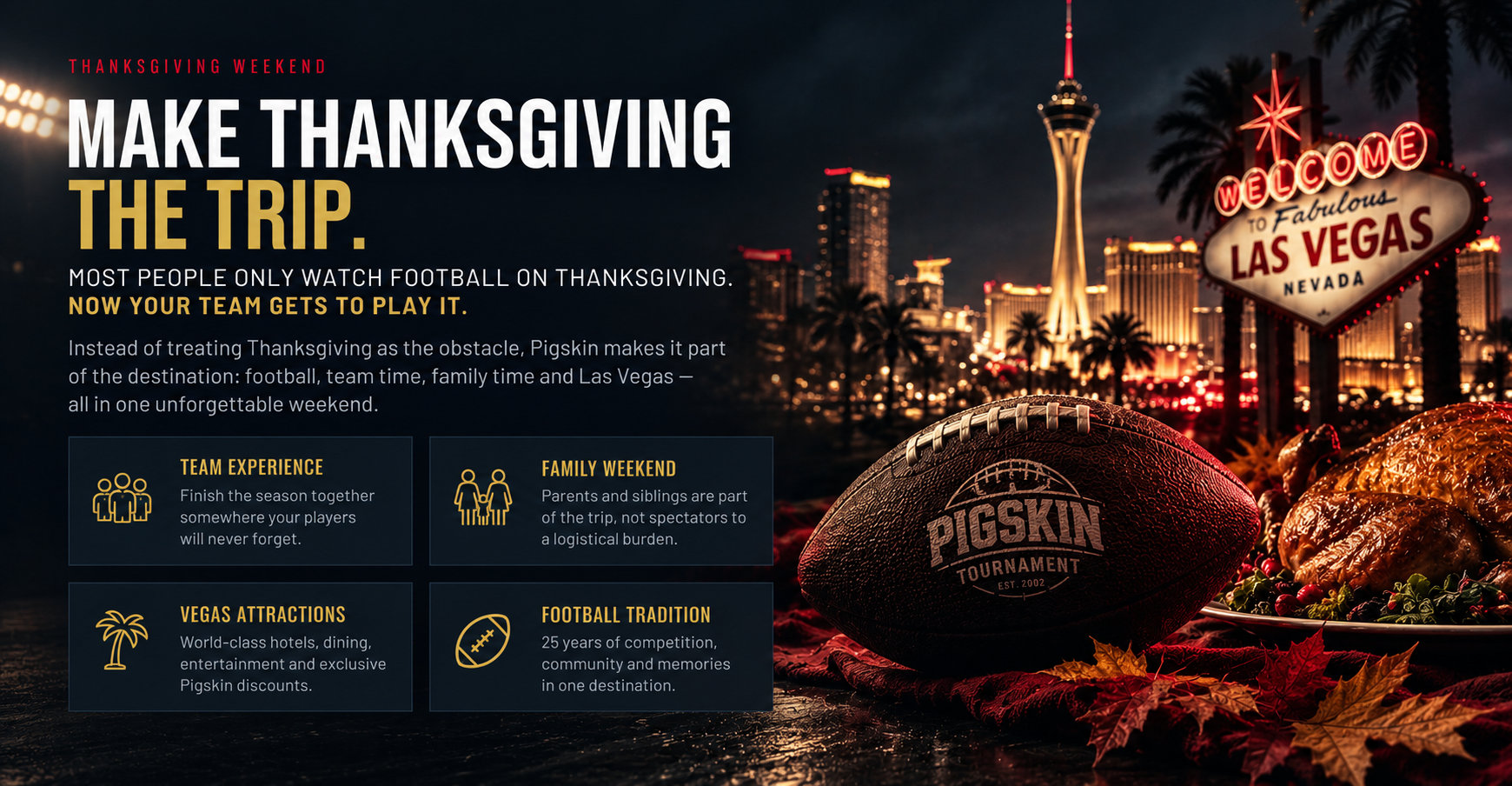 Make Thanksgiving the trip — Pigskin Tournament Thanksgiving football weekend in Las Vegas